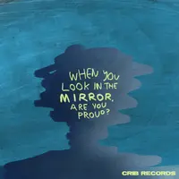 When you look in the mirror, are you proud?
