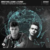 Take Me There - Extended Mix