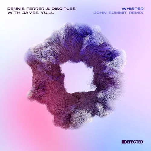 Whisper (with James Yuill) - John Summit Extended Remix