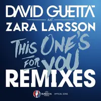 This One's for You (feat. Zara Larsson) [Official Song UEFA EURO 2016]