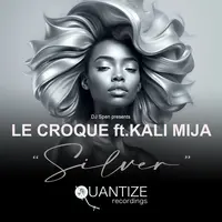 Silver feat. Kali Mija