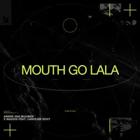 Mouth Go LaLa
