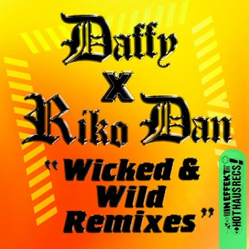 Wicked & Wild (Remixes)