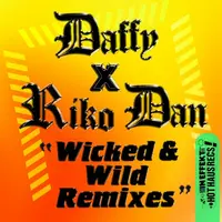 Wicked & Wild (Remixes)