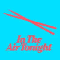 In The Air Tonight