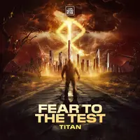 Fear To The Test