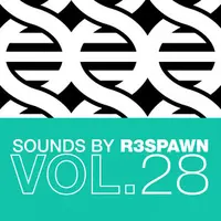 Sounds by R3SPAWN Vol. 28