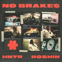 No Brake$ (feat. Roshin)