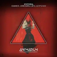 Dance , Dreams, Life, Let's Go