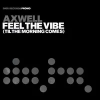 Feel the Vibe (Til the Morning Comes)