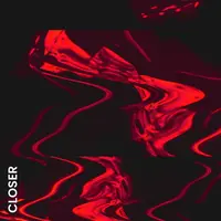 Closer