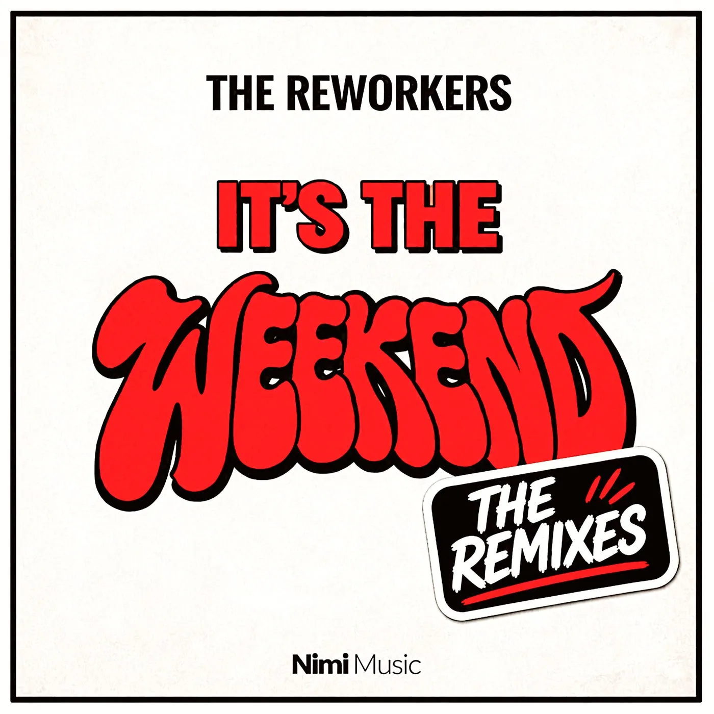It's The Weekend