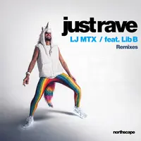 Just Rave (feat. Lib B)