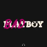 BAD BOY