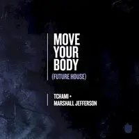 Move Your Body