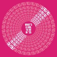 What's a Girl to Do in '25 (Extended)