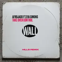 Take Over Control (feat. Eva Simons) [HILLS Remix]