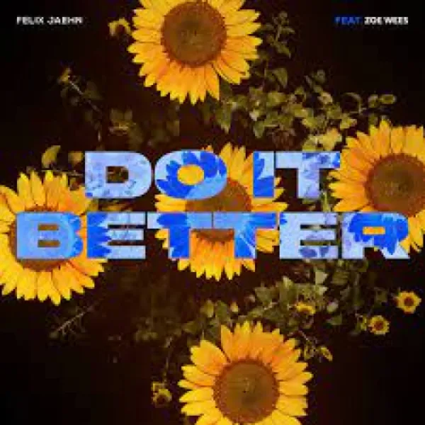 Do It Better (Felix Jaehn Extended Remix (Dirty))