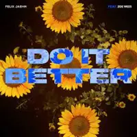 Do It Better (Felix Jaehn Extended Remix (Dirty))