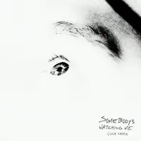 Somebody's Watching Me