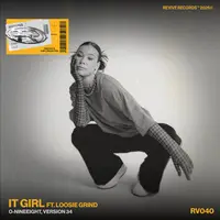 It Girl ft. Loosie Grind