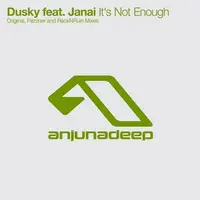 It's Not Enough feat. Janai