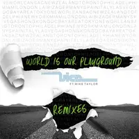 World Is Our Playground
