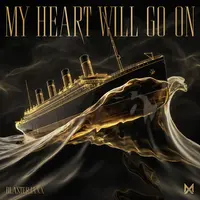 My Heart Will Go On
