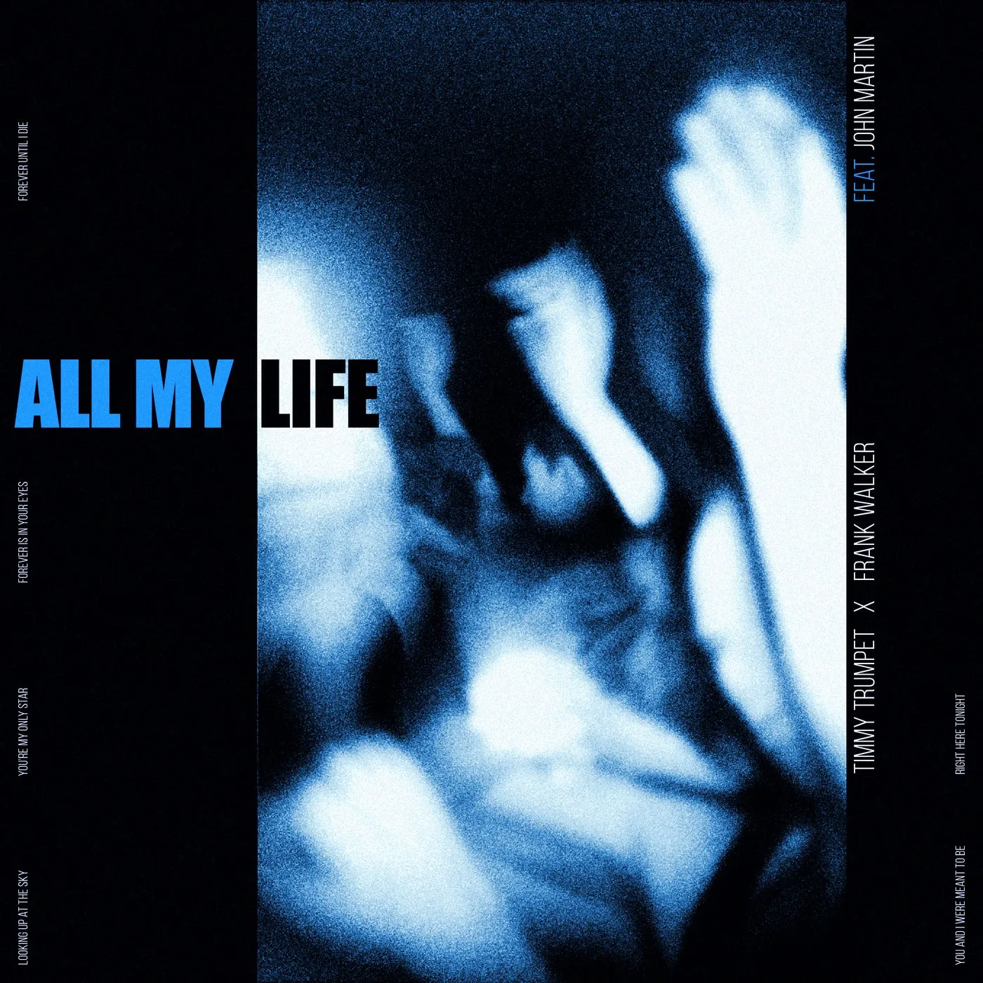 All My Life feat. John Martin