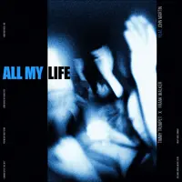 All My Life feat. John Martin