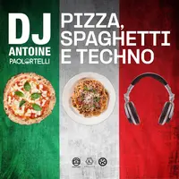 Pizza, Spaghetti e Techno