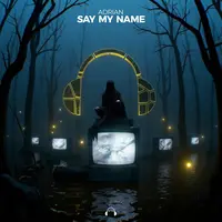Say My Name