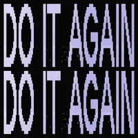 Do It Again