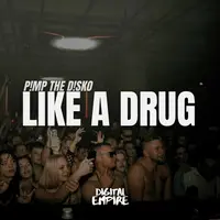 Like a Drug