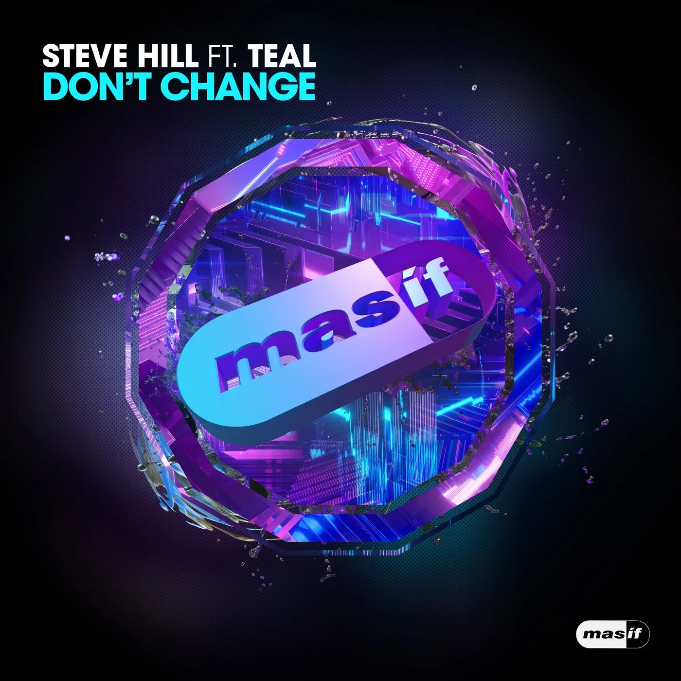 Don't Change feat. Teal