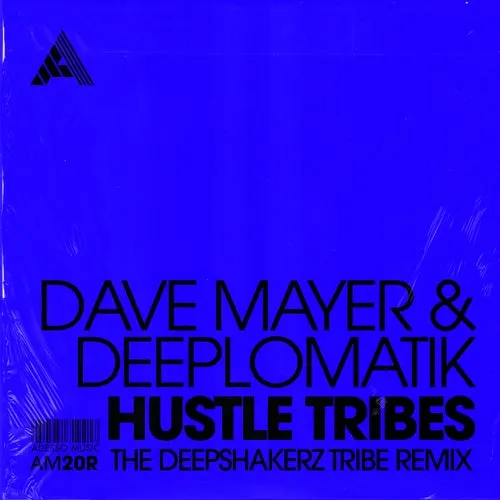 Hustle Tribes (The Deepshakerz Tribe Remix)