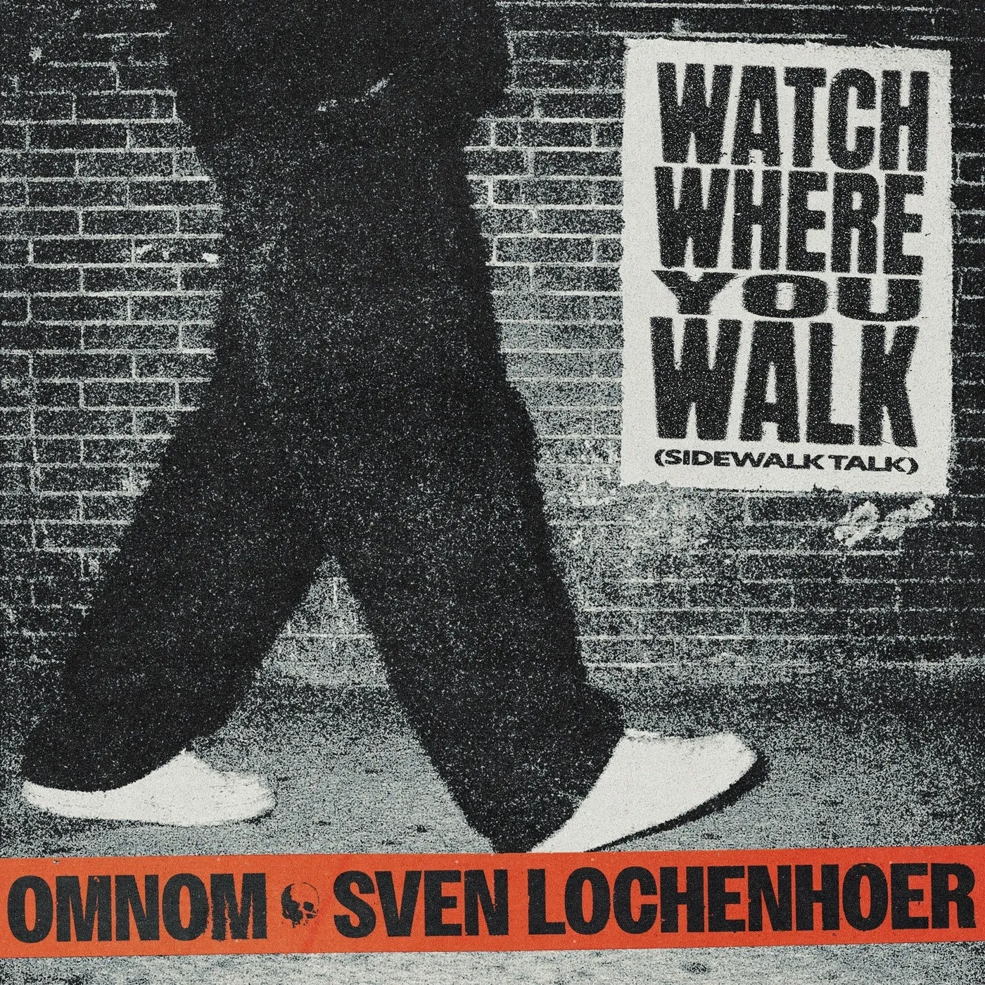 Watch Where You Walk (Sidewalk Talk)