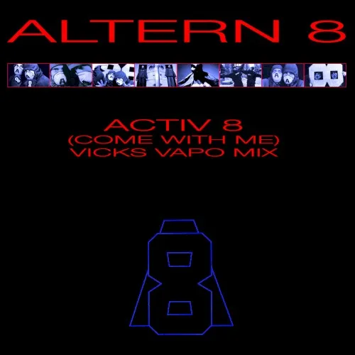 Activ 8 (Come With Me)