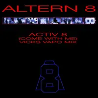 Activ 8 (Come With Me)