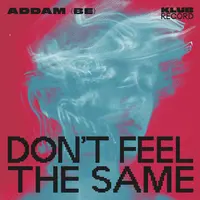 Don't Feel The Same
