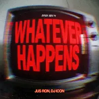 Whatever Happens