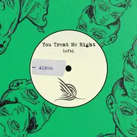 You Treat Me Right