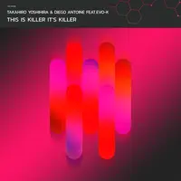 This Is Killer It's Killer feat. Evo-K