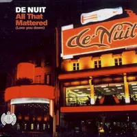 All That Mattered (Love You Down)