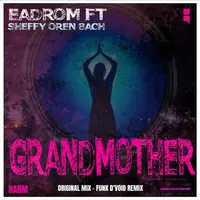 Grandmother (feat. Sheffy Oren Bach)