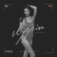 Slippin' (feat. Alex Gaudino & Dyson Kellerman)
