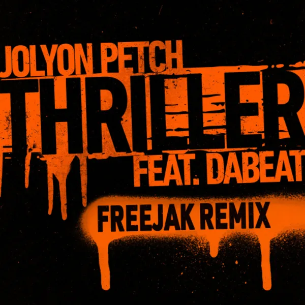 Thriller (Freejak Remix)