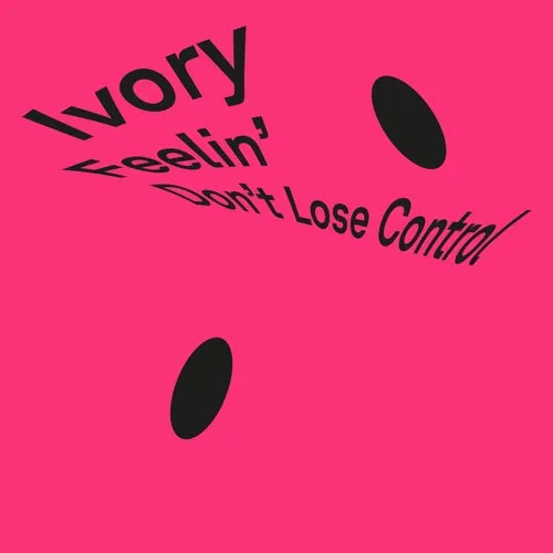 Don't Lose Control