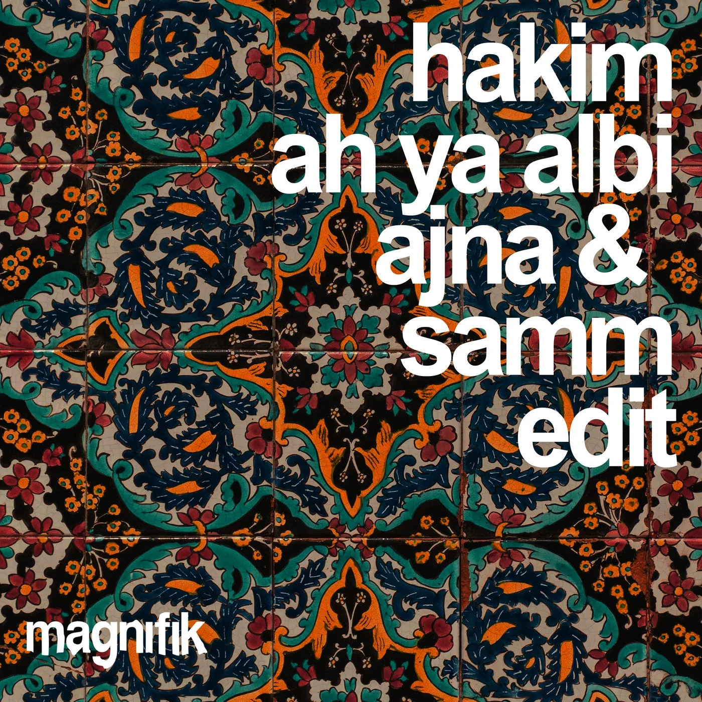 Ah Ya Albi (Ajna (BE), Samm (BE) Edit)